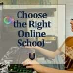 choose the right online school
