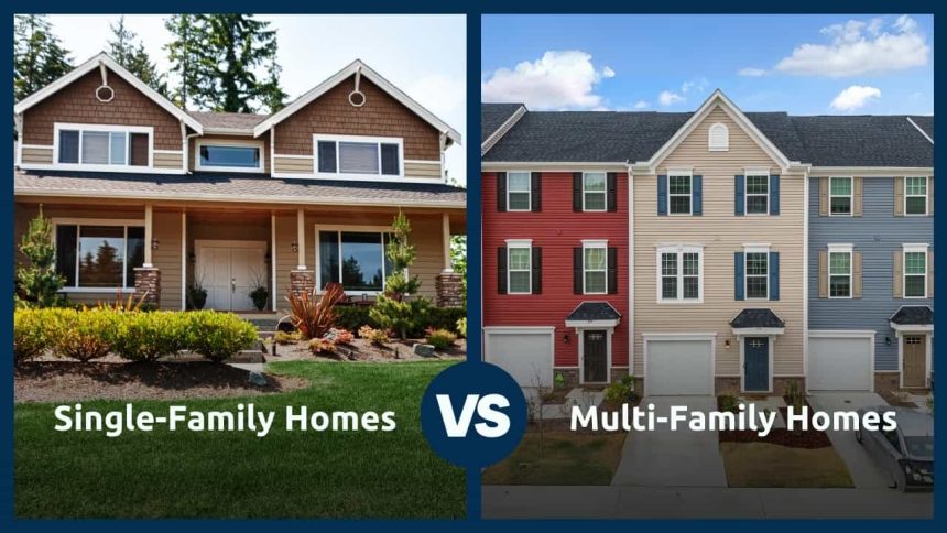 Multi-Family vs. Single-Family Homes: The Ultimate Guide to Your First Real Estate Investment