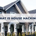 The Ultimate Guide to House Hacking Your First Property