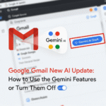 Google Gmail New AI Update: How to Use the Gemini Features or Turn Them Off